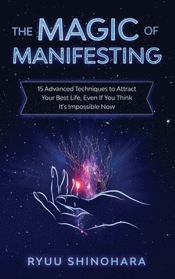 The Magic of Manifesting 1