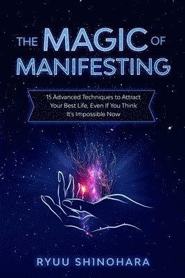 The Magic of Manifesting 1