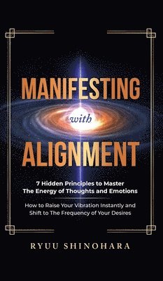 bokomslag Manifesting with Alignment