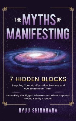 Ryuu Shinohara - Myths of Manifesting, Häftad