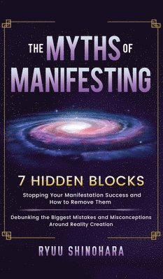 Ryuu Shinohara - Myths of Manifesting, Inbunden