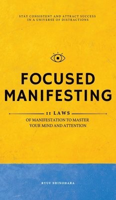 Focused Manifesting 1