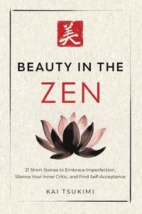 bokomslag Beauty in the Zen