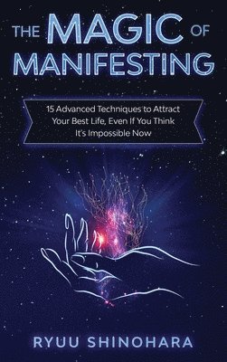 bokomslag Magic of Manifesting