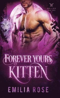 Forever Yours, Kitten 1