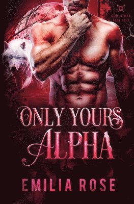 Only Yours, Alpha