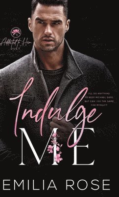 Indulge Me