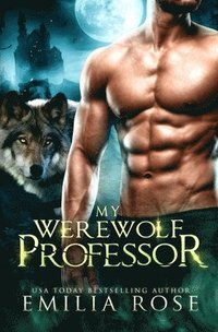 bokomslag My Werewolf Professor