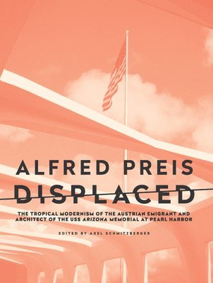 bokomslag Alfred Preis Displaced