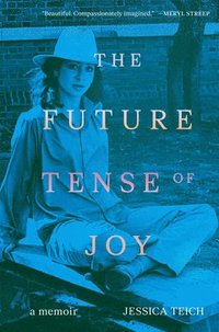 bokomslag Future Tense of Joy
