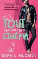 Sara L Hudson - Tout Sauf Cette Star de Cinéma, Häftad