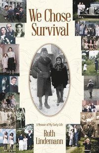 bokomslag We Chose Survival