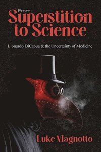 bokomslag From Superstition to Science