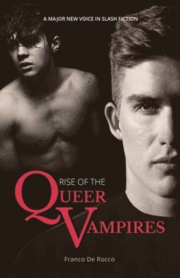 bokomslag Rise of the Queer Vampires