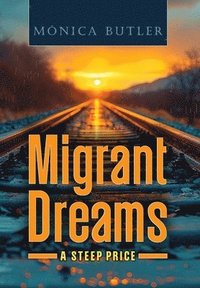 bokomslag Migrant Dreams
