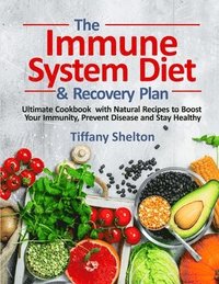 bokomslag The Immune System Diet and Recovery Plan