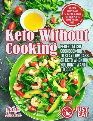 Keto Without Cooking 1