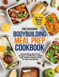 bokomslag Bodybuilding Meal Prep Cookbook