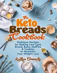 bokomslag The Keto Breads Cookbook