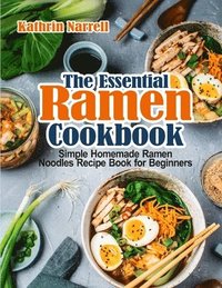 bokomslag The Essential Ramen Cookbook