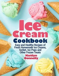 bokomslag Ice Cream Cookbook