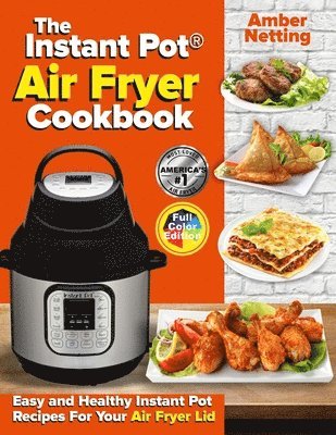 Amber Netting - Instant Pot(R) Air Fryer Cookbook, Häftad