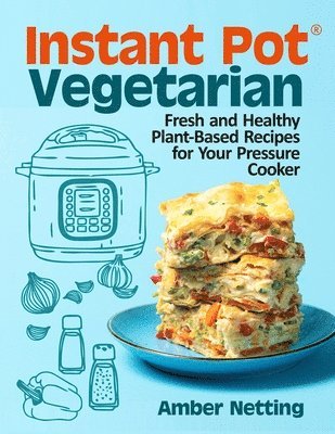 Amber Netting - Instant Pot(R) Vegetarian, Häftad