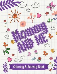 bokomslag Mommy And Me