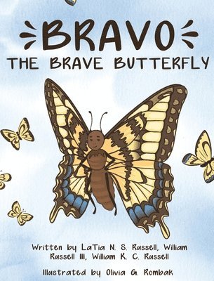 bokomslag Bravo The Brave Butterfly