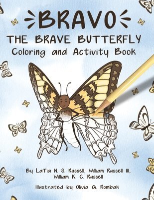 bokomslag Bravo The Brave Butterfly