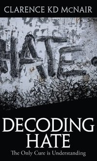 bokomslag Decoding Hate