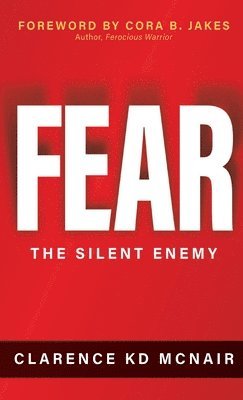Clarence McNair - Fear, Inbunden