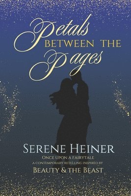 Serene Heiner - Petals Between the Pages, Häftad