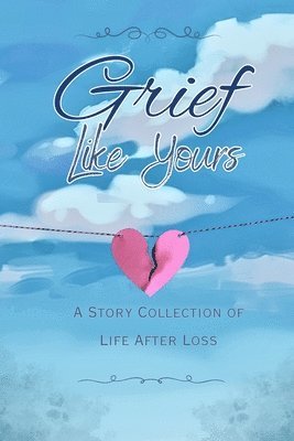 Brooke Warner, Adam Berg - Grief Like Yours, Häftad