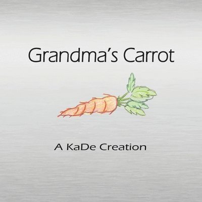 Grandma's Carrot 1