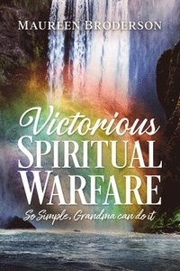 bokomslag Victorious Spiritual Warfare