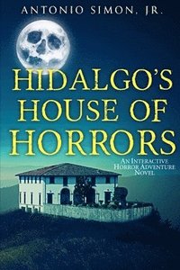 bokomslag Hidalgo's House of Horrors