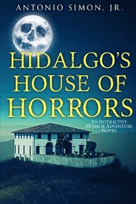 bokomslag Hidalgo's House of Horrors