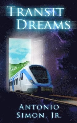 Antonio Simon - Transit Dreams, Häftad