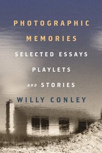 bokomslag Photographic Memories - Selected Essays, Playlets, and Stories