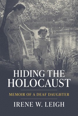 Hiding the Holocaust: Memoir of a Deaf Daughter