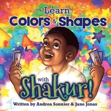 bokomslag Learn Colors and Shapes with Shakur!