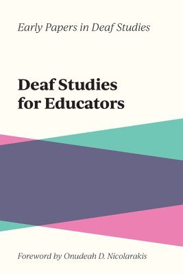 bokomslag Deaf Studies for Educators