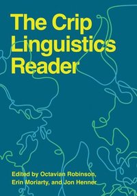 bokomslag The Crip Linguistics Reader