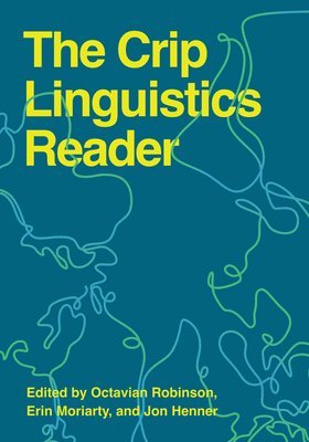 bokomslag The Crip Linguistics Reader