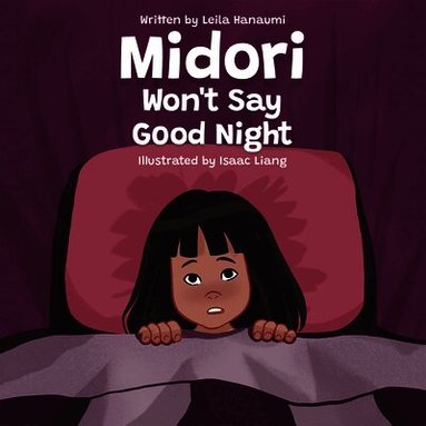 Leila Hanaumi - Midori Won't Say Good Night: The Midori Series, Kartonnage