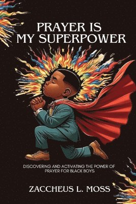 bokomslag Prayer is My Superpower