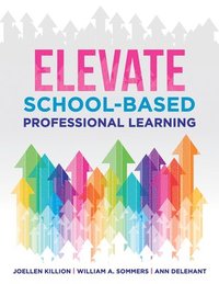 bokomslag Elevate School-Based Professional Learning