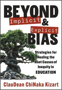 bokomslag Beyond Implicit and Explicit Bias