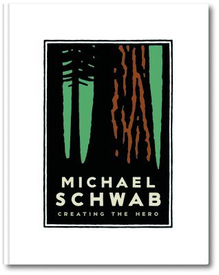 Michael Schwab - Michael Schwab, Creating the Hero, Inbunden